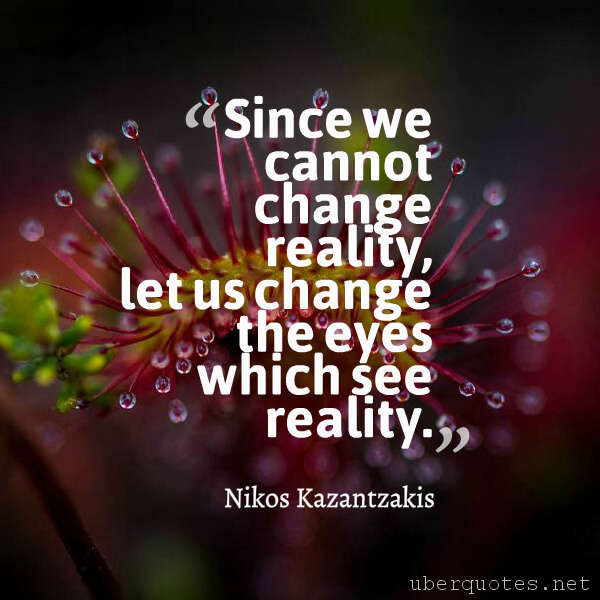 Change quotes by Nikos Kazantzakis, UberQuotes