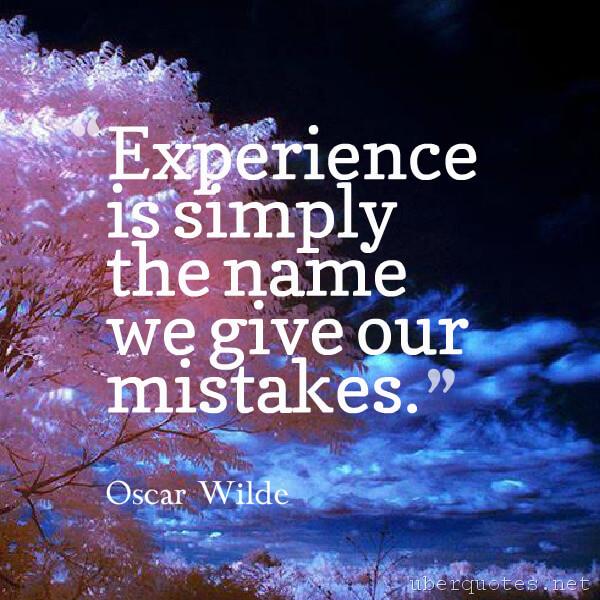 Experience quotes by Oscar Wilde, UberQuotes