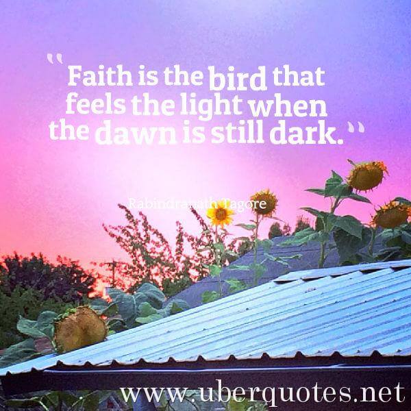 Faith quotes by Rabindranath Tagore, UberQuotes