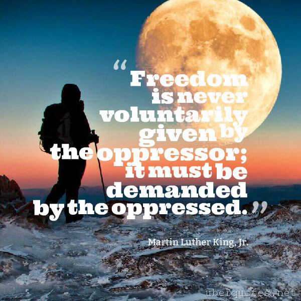 Freedom quotes by Martin Luther King, Jr., UberQuotes