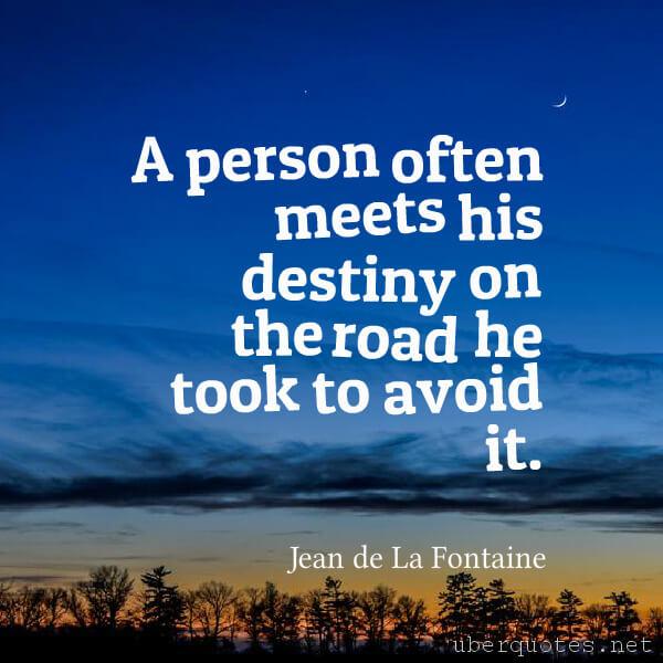 Future quotes by Jean de La Fontaine, UberQuotes