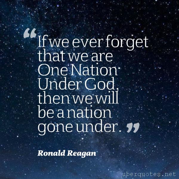 God quotes by Ronald Reagan, Patriotism quotes by Ronald Reagan, UberQuotes