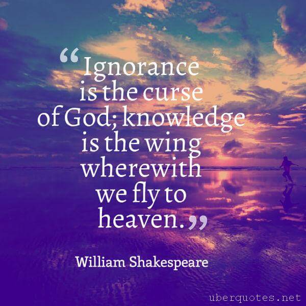 God quotes by William Shakespeare, Knowledge quotes by William Shakespeare, UberQuotes