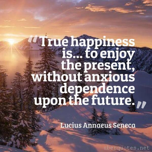 Happiness quotes by Lucius Annaeus Seneca, Future quotes by Lucius Annaeus Seneca, UberQuotes