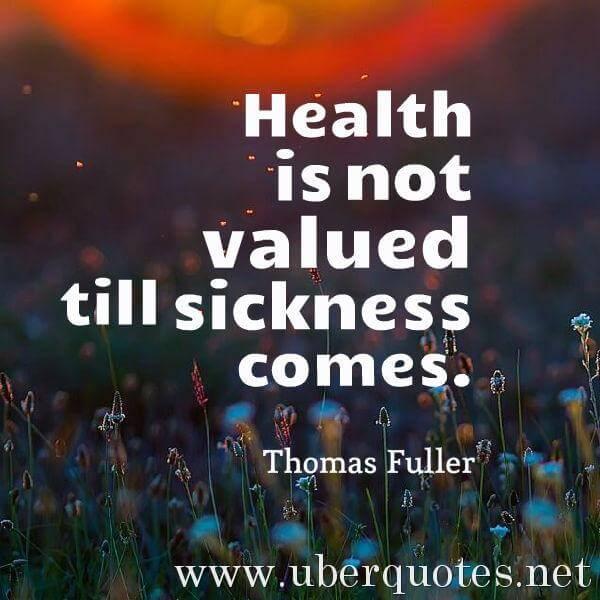 Health quotes by Thomas Fuller, UberQuotes