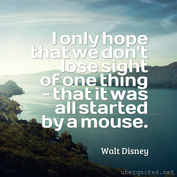 Hope quotes by Walt Disney, Imagination quotes by Walt Disney, UberQuotes