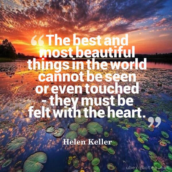 Inspirational quotes by Helen Keller, Best quotes by Helen Keller, UberQuotes