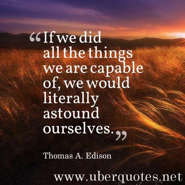 Inspirational quotes by Thomas A. Edison, UberQuotes