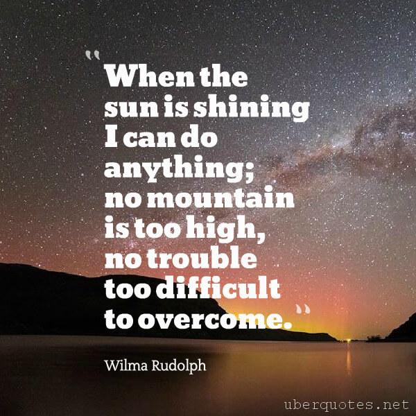 Inspirational quotes by Wilma Rudolph, UberQuotes