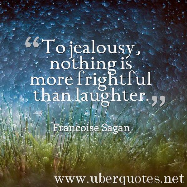 Jealousy quotes by Francoise Sagan, UberQuotes