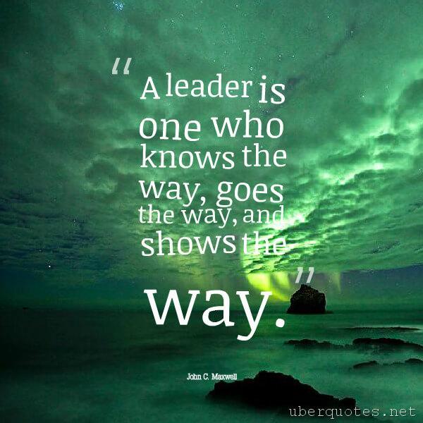 Leadership quotes by John C. Maxwell, UberQuotes