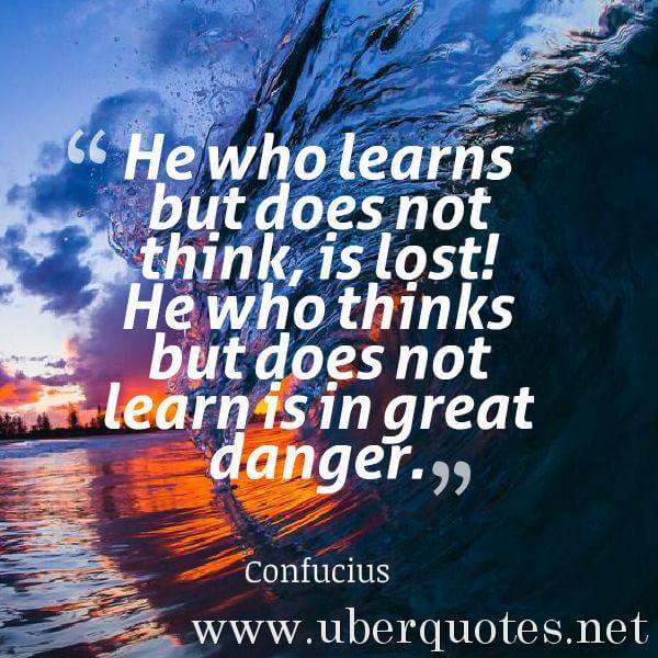 Learning quotes by Confucius, Great quotes by Confucius, UberQuotes