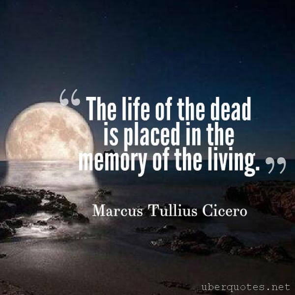 Life quotes by Marcus Tullius Cicero, Death quotes by Marcus Tullius Cicero, UberQuotes