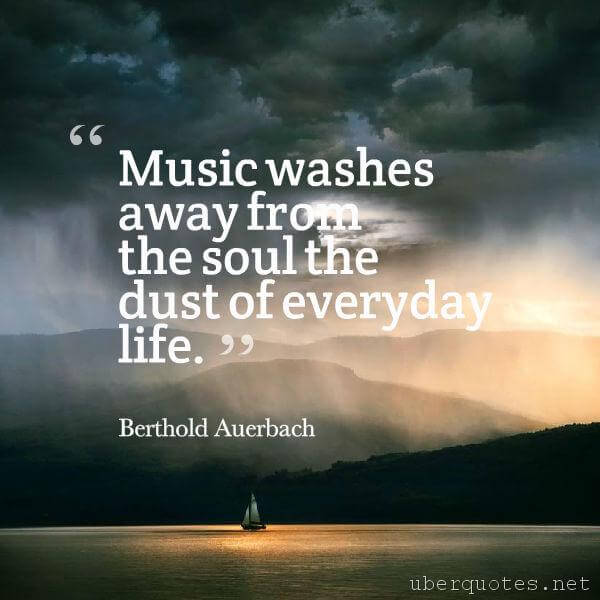 Life quotes by Berthold Auerbach, Music quotes by Berthold Auerbach, UberQuotes
