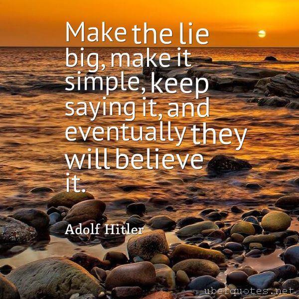 Life quotes by Adolf Hitler, Trust quotes by Adolf Hitler, Work quotes by Adolf Hitler, Time quotes by Adolf Hitler, Truth quotes by Adolf Hitler, Great quotes by Adolf Hitler, UberQuotes