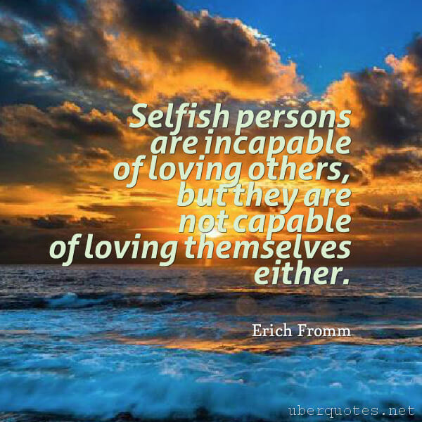 Life quotes by Erich Fromm, Women quotes by Erich Fromm, Good quotes by Erich Fromm, Romantic quotes by Erich Fromm, UberQuotes