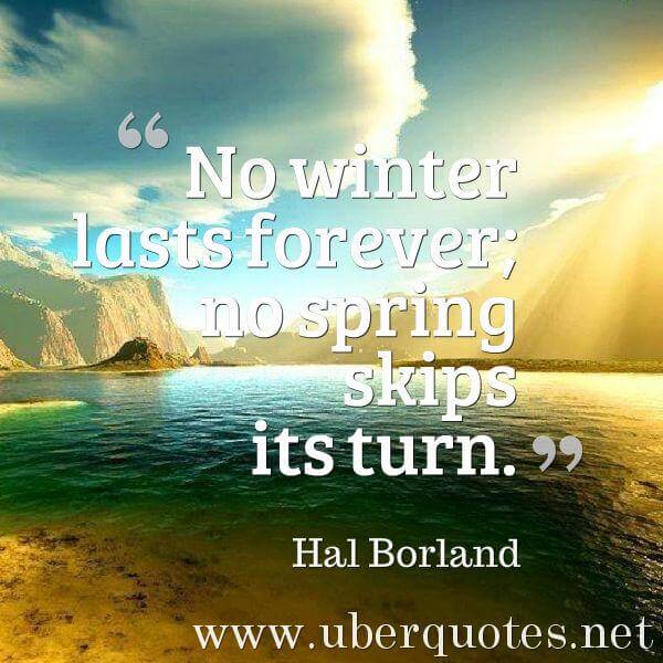 Life quotes by Hal Borland, Change quotes by Hal Borland, Time quotes by Hal Borland, UberQuotes