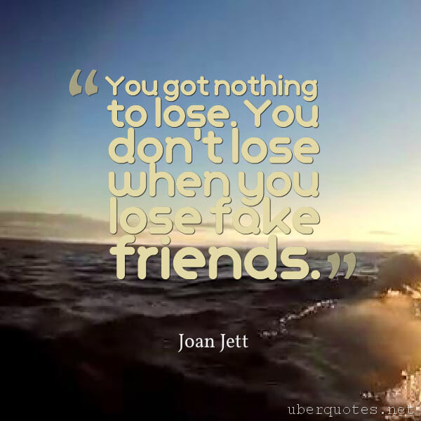 Life quotes by Joan Jett, Family quotes by Joan Jett, Time quotes by Joan Jett, UberQuotes