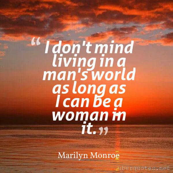 Life quotes by Marilyn Monroe, Time quotes by Marilyn Monroe, Intelligence quotes by Marilyn Monroe, Women quotes by Marilyn Monroe, Environmental quotes by Marilyn Monroe, UberQuotes