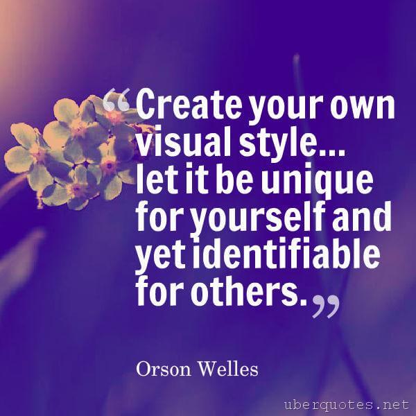 Life quotes by Orson Welles, Funny quotes by Orson Welles, Art quotes by Orson Welles, Work quotes by Orson Welles, Design quotes by Orson Welles, UberQuotes