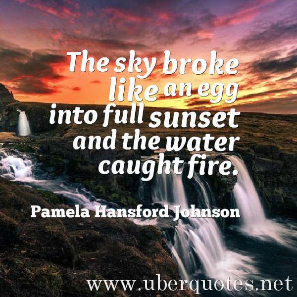 Life quotes by Pamela Hansford Johnson, Motivational quotes by Pamela Hansford Johnson, Time quotes by Pamela Hansford Johnson, Food quotes by Pamela Hansford Johnson, UberQuotes