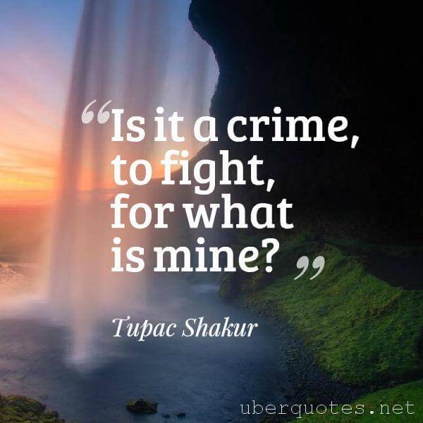 Life quotes by Tupac Shakur, Time quotes by Tupac Shakur, War quotes by Tupac Shakur, UberQuotes