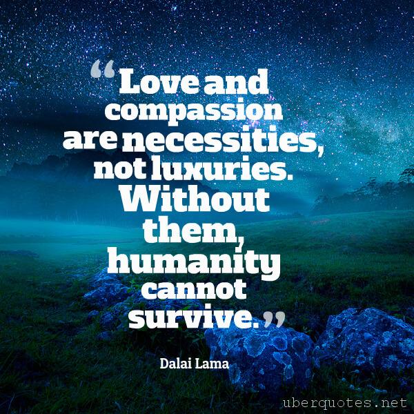 Love quotes by Dalai Lama, Book quotes by Dalai Lama, UberQuotes