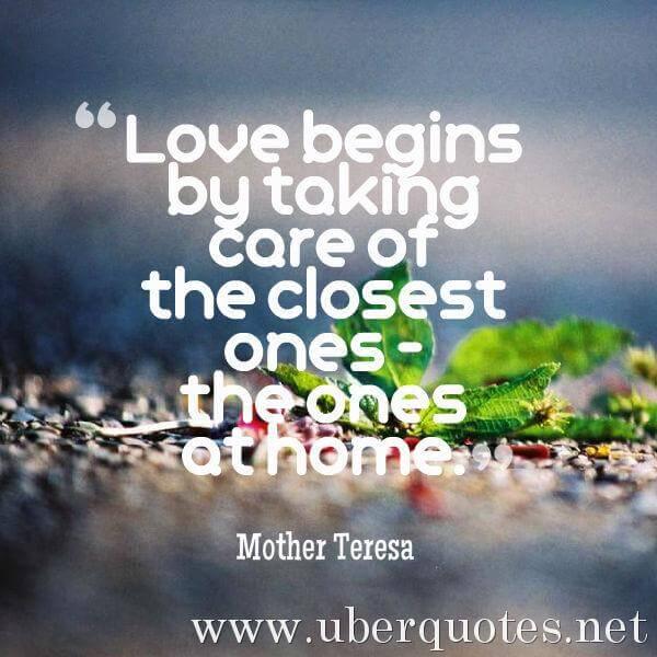 Love quotes by Mother Teresa, Home quotes by Mother Teresa, UberQuotes