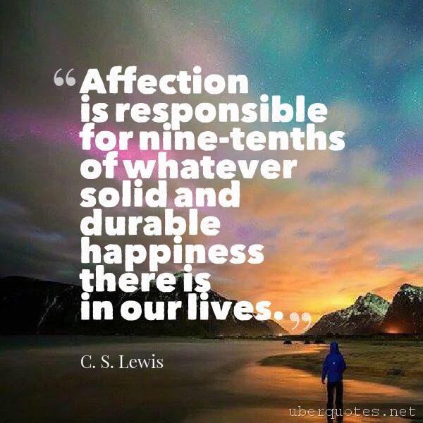 Love quotes by C. S. Lewis, Happiness quotes by C. S. Lewis, UberQuotes