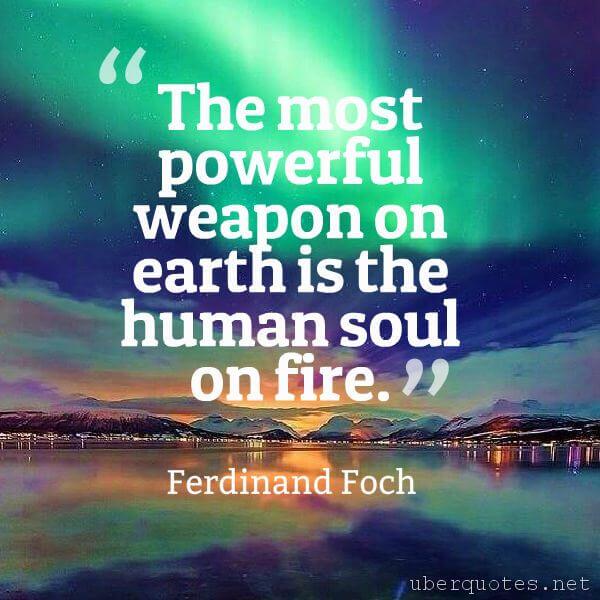 Love quotes by Ferdinand Foch, UberQuotes