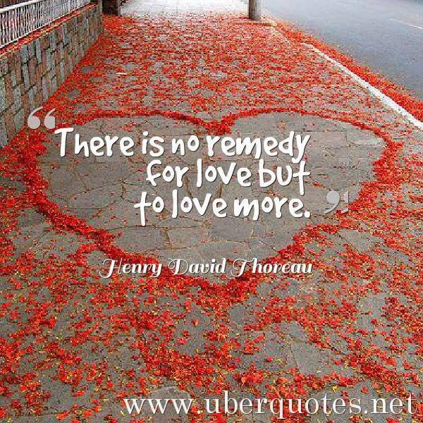 Love quotes by Henry David Thoreau, UberQuotes