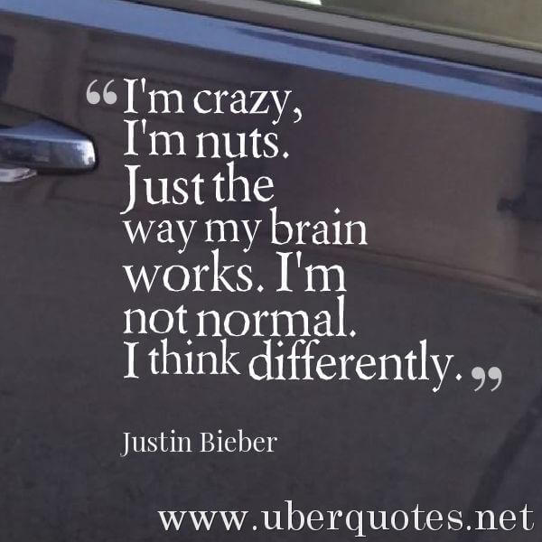 Love quotes by Justin Bieber, Life quotes by Justin Bieber, Work quotes by Justin Bieber, Time quotes by Justin Bieber, Business quotes by Justin Bieber, Intelligence quotes by Justin Bieber, Good quotes by Justin Bieber, Legal quotes by Justin Bieber, UberQuotes