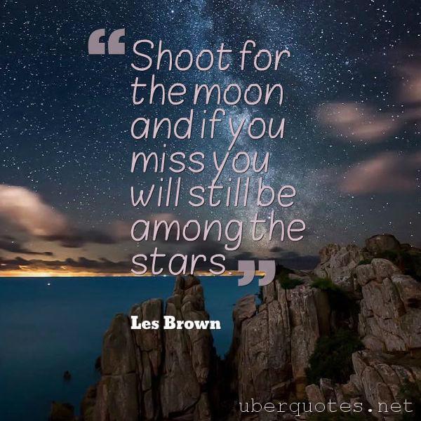 Love quotes by Les Brown, Life quotes by Les Brown, Peace quotes by Les Brown, Time quotes by Les Brown, Men quotes by Les Brown, UberQuotes