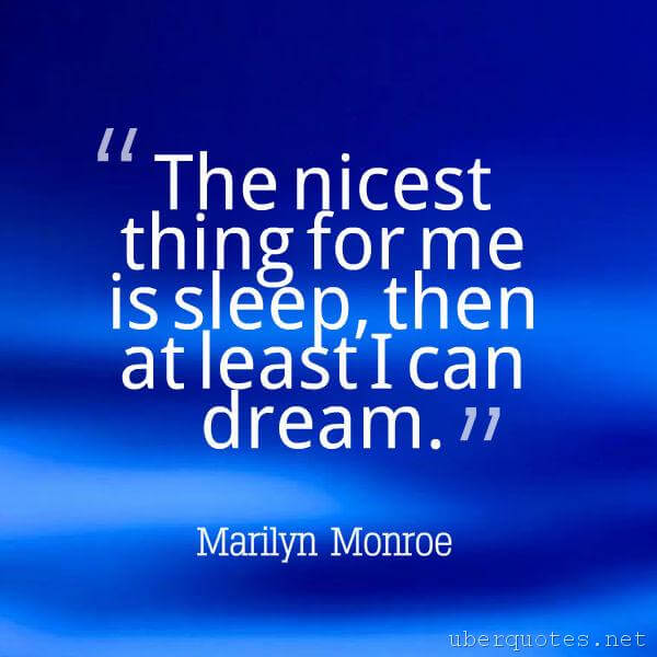 Love quotes by Marilyn Monroe, Time quotes by Marilyn Monroe, Hope quotes by Marilyn Monroe, Good quotes by Marilyn Monroe, UberQuotes