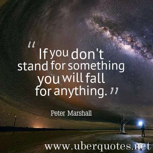 Love quotes by Peter Marshall, Life quotes by Peter Marshall, Time quotes by Peter Marshall, Good quotes by Peter Marshall, UberQuotes