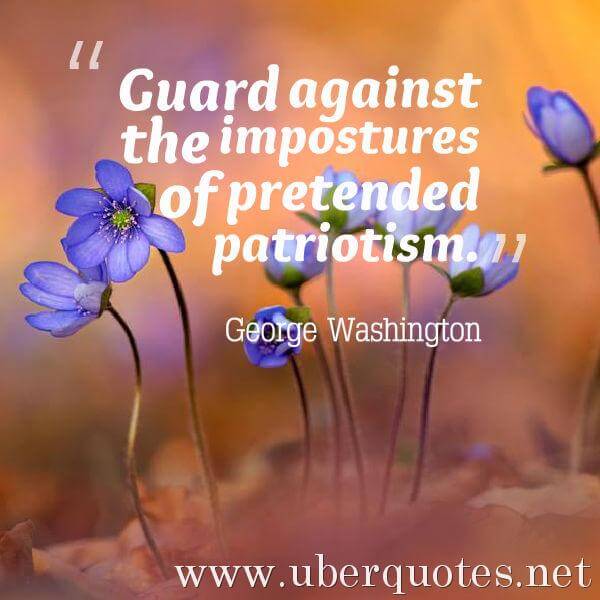 Memorial Day quotes by George Washington, Patriotism quotes by George Washington, UberQuotes