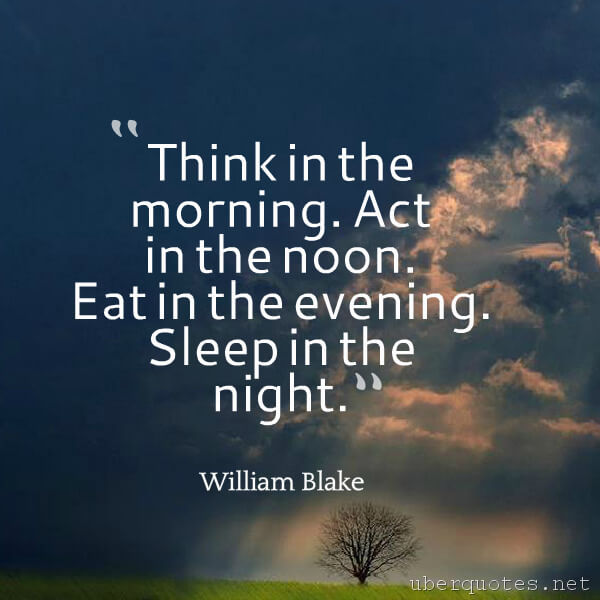 Morning quotes by William Blake, UberQuotes