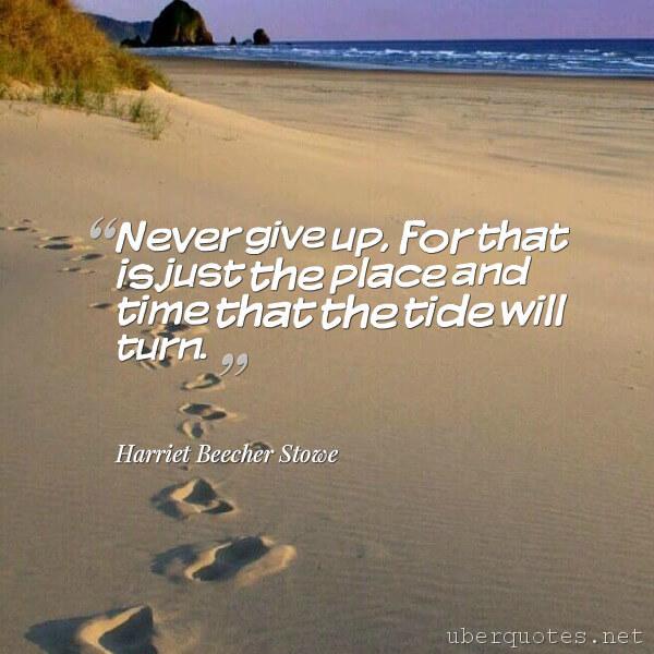 Motivational quotes by Harriet Beecher Stowe, Time quotes by Harriet Beecher Stowe, UberQuotes