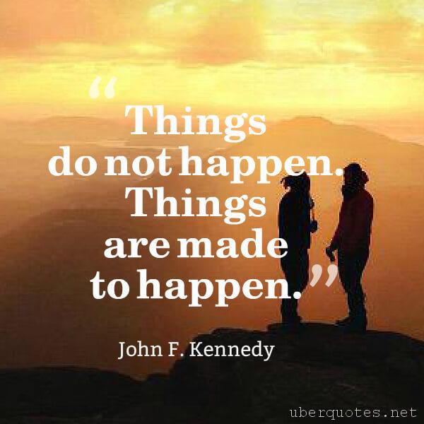 Motivational quotes by John F. Kennedy, UberQuotes