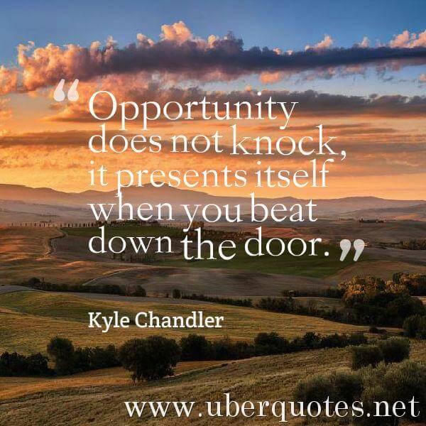 Motivational quotes by Kyle Chandler, UberQuotes