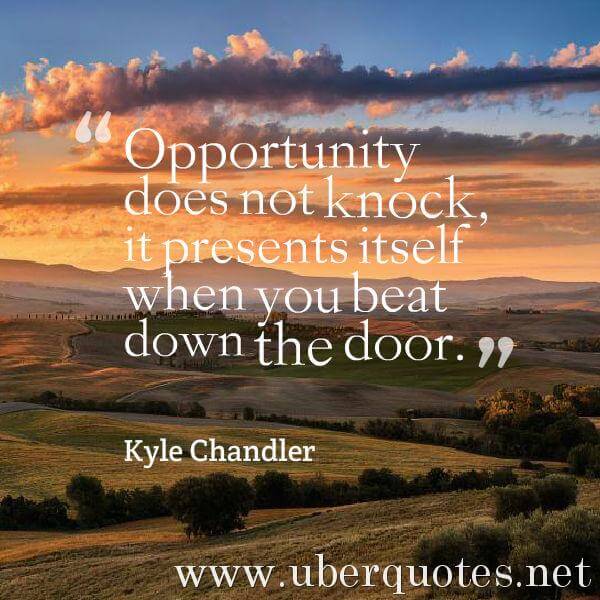 Motivational quotes by Kyle Chandler, UberQuotes