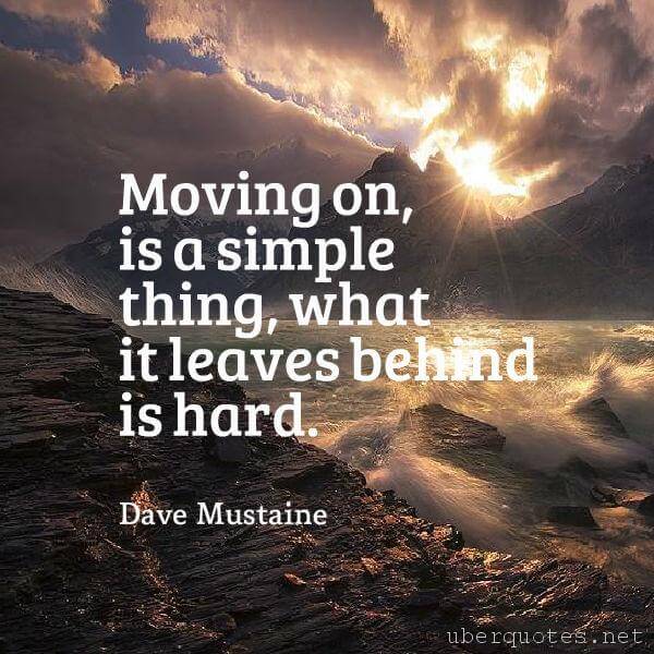 Moving On quotes by Dave Mustaine, UberQuotes