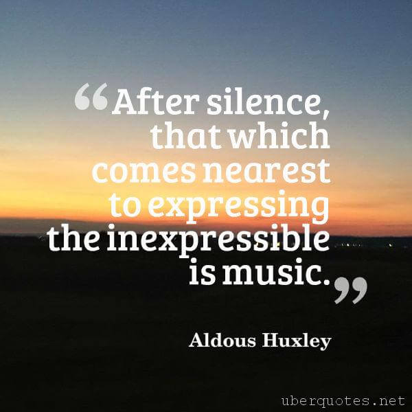 Music quotes by Aldous Huxley, Book quotes by Aldous Huxley, UberQuotes