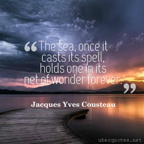 Nature quotes by Jacques Yves Cousteau, UberQuotes