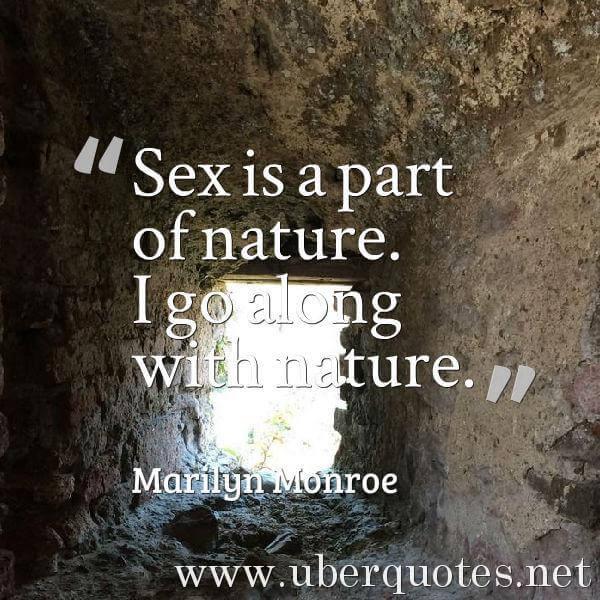 Nature quotes by Marilyn Monroe, UberQuotes