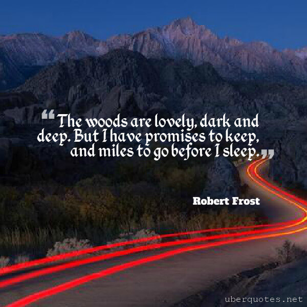 Nature quotes by Robert Frost, UberQuotes