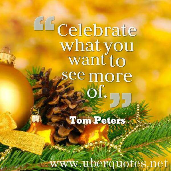 New Year's quotes by Tom Peters, UberQuotes