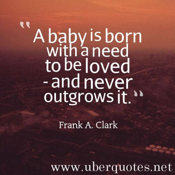 Parenting quotes by Frank A. Clark, UberQuotes