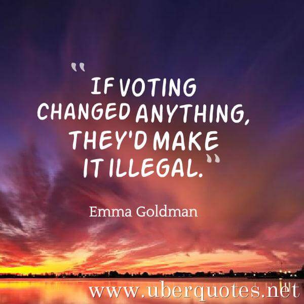 Politics quotes by Emma Goldman, UberQuotes