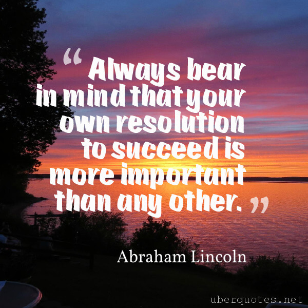 Success quotes by Abraham Lincoln, UberQuotes